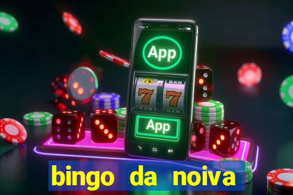 bingo da noiva para imprimir